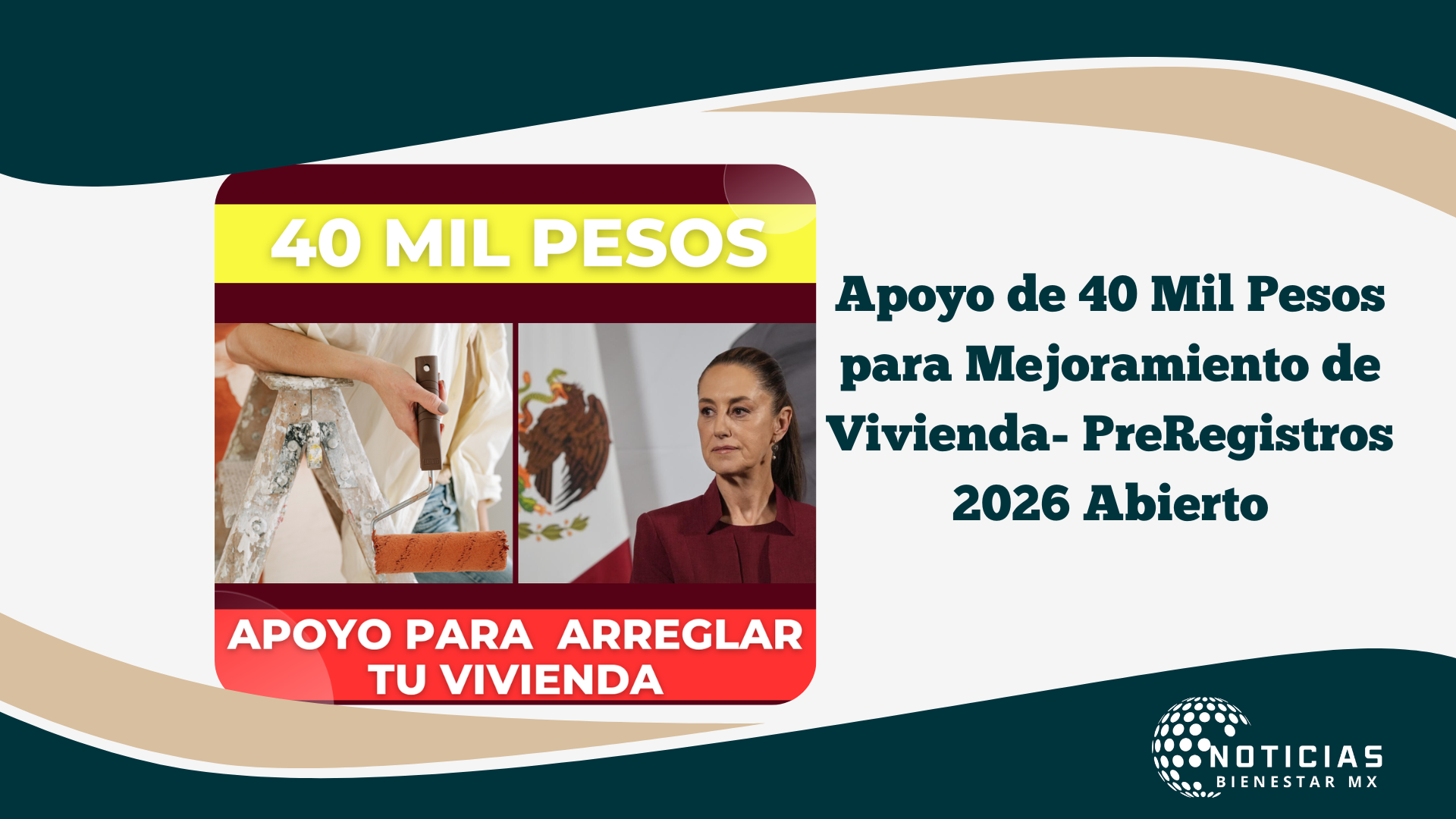 Apoyo de 40 Mil Pesos para Mejoramiento de Vivienda- PreRegistros 2026 Abierto