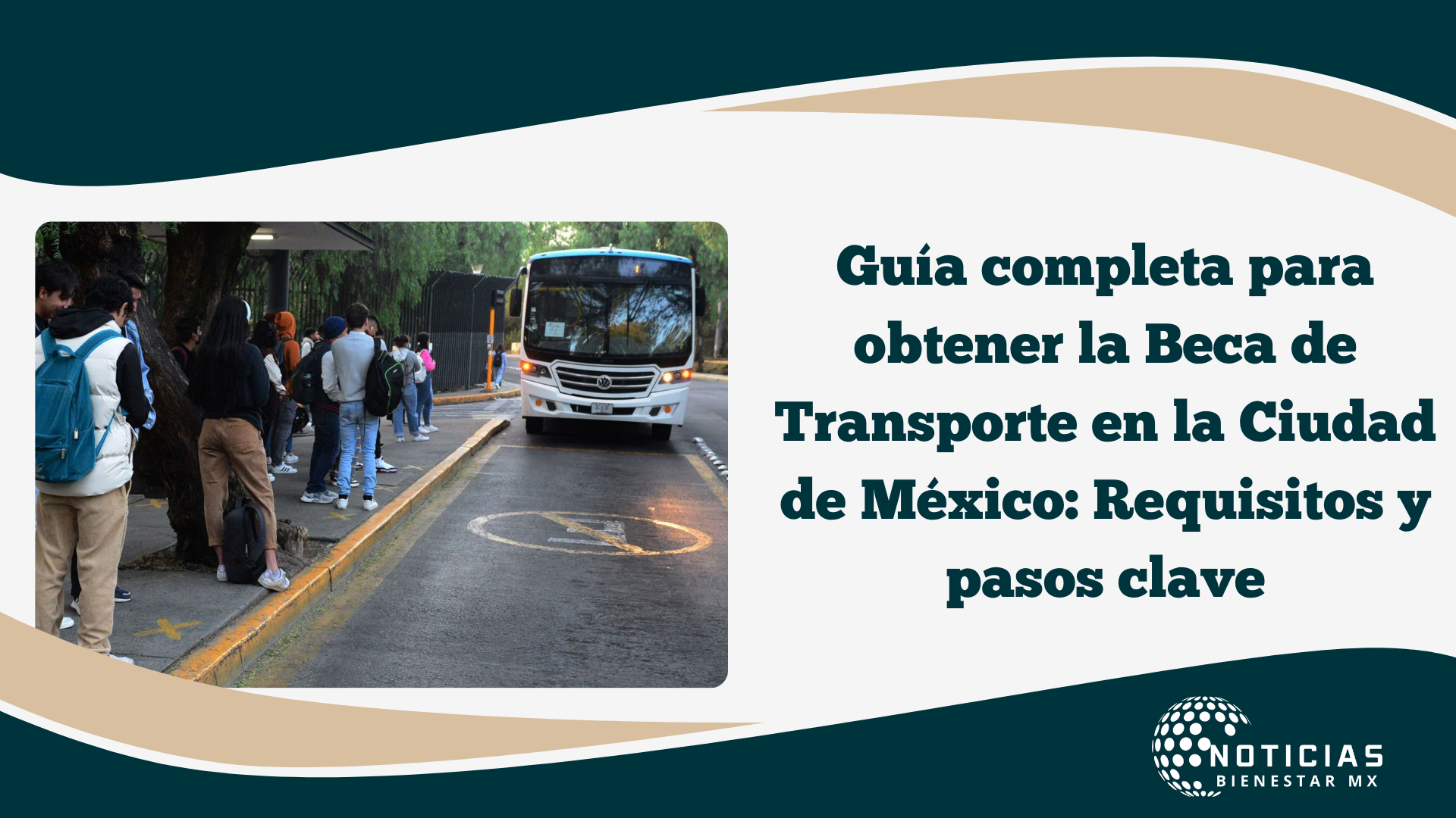 Guía completa para obtener la Beca de Transporte en la Ciudad de México: Requisitos y pasos clave