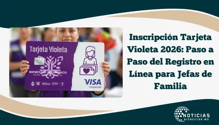 Inscripción Tarjeta Violeta 2026: Paso a Paso del Registro en Línea para Jefas de Familia