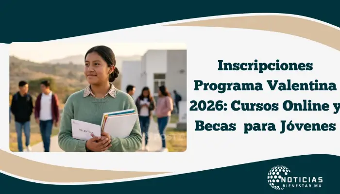 Inscripciones Programa Valentina 2026: Cursos Online y Becas de Estudio para Jóvenes