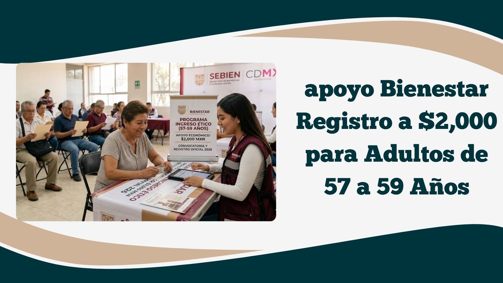 apoyo Bienestar Registro a $2,000 para Adultos de 57 a 59 Años